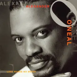 Love Makes No Sense - Alexander O'neal