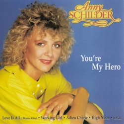 Anny Schilder - You Are My Hero