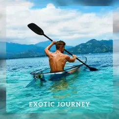 Exotic Journey - Jungle Natural Sounds for Relaxation, Yoga, Sleep, Reading by Exotic Nature Kingdom album reviews, ratings, credits