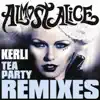 Tea Party (Remixes) album lyrics, reviews, download