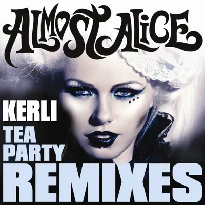 Tea Party (Remixes) - Kerli