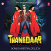 Thanedaar Songs and Dialogues (Original Motion Picture Soundtrack) - Bappi Lahiri, Anuradha Paudwal, Amit Kumar, Pankaj Udhas, Lata Mangeshkar & Asha Bhosle
