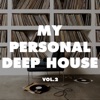 My Personal Deep House, Vol. 2, 2017