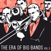 The Era of Big Bands, Vol. 3 artwork
