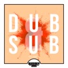 Dub & Sub, Vol. 1