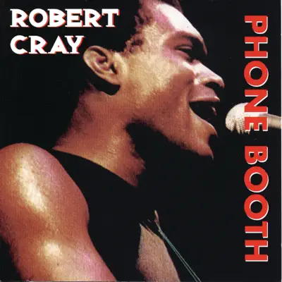 Heritage of the Blues: Phone Booth - Robert Cray