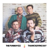 The Funboyzz - Thanksgiving Day