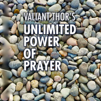 Valiant Thor & Gray Barker - introduction - Valiant Thor's Unlimited Power of Prayer: Fulfilling Your Purpose on Earth with Focus, Joy, and Meaning (Unabridged) artwork