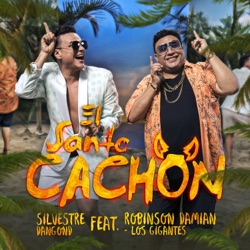 Silvestre Dangond - El Santo Cachón (feat. Robinson Damian & Los Gigantes)