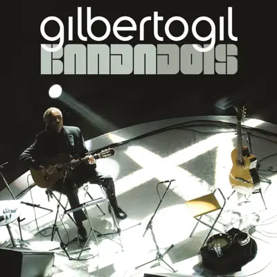 Bandadois (Ao Vivo) - Gilberto Gil