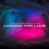 Looking for Love - EP