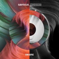 Sub Focus & Dimension - Desire (Sub Focus x Dimension) artwork