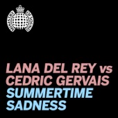 Summertime Sadness (Lana Del Rey vs. Cedric Gervais) [Cedric Gervais Remix] [Radio Edit] artwork