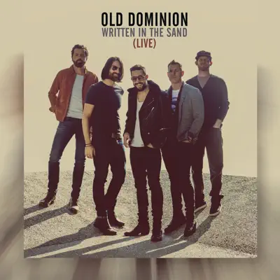Written in the Sand (Live) - Single - Old Dominion