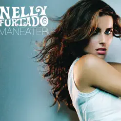 Maneater (International Version) - Single [International Version] - Single - Nelly Furtado