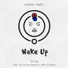 Wake Up - Single album lyrics, reviews, download