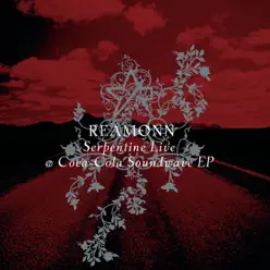 Serpentine Live @ Coca-Cola Soundwave - EP - Reamonn