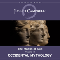 Joseph Campbell & David Kudler - editor - Occidental Mythology: The Masks of God, Volume III  (Unabridged) artwork