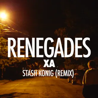 Renegades (Stash Konig Remix) by X Ambassadors song reviws