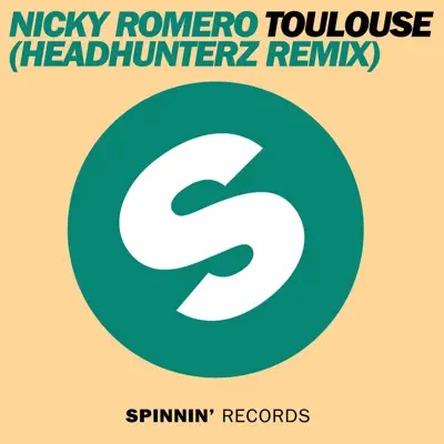 Toulouse (Headhunterz Remix) - Single - Nicky Romero