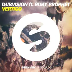 Vertigo (feat. Ruby Prophet) - Single - DubVision Vertigo (feat. Ruby Prophet) - Single - DubVision