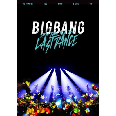 Last Dance Bigbang Japan Dome Tour 17 Last Dance Bigbang Shazam