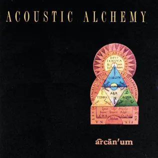 descargar álbum Acoustic Alchemy - Arcanum