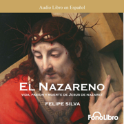 El Nazareno [Jesus of Nazareth] (Dramatization)