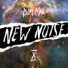 Dim Mak Presents New Noise, Vol. 10, 2018