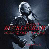 Lindsey Buckingham - Songs from the Small Machine (Live In L.A.) artwork