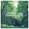 Lift Your Eyes album lyrics, reviews, download