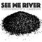 Bald Headed Woman - See Me River lyrics