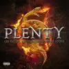 Plenty (feat. Krizz Kaliko, Stevie Stone & Ces Cru) - Single album lyrics, reviews, download