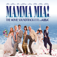 Benny Andersson, Björn Ulvaeus, Meryl Streep & Amanda Seyfried - Mamma Mia! (The Movie Soundtrack feat. the Songs of ABBA) [Bonus Track Version] artwork