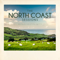 Keith & Kristyn Getty - North Coast Sessions artwork