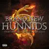 Stream & download Brand New Hunnids - Single (feat. Rittz, Tech N9ne, JL & Jeff James) - Single