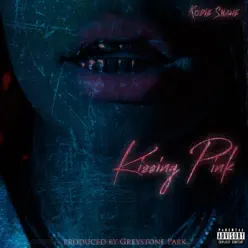 Kissing Pink - Single - Kodie Shane Kissing Pink - Single - Kodie Shane