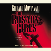 Richard Montanari - The Rosary Girls: A Novel of Suspense (Abridged) artwork