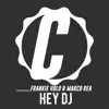 Stream & download Hey DJ - Single