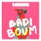 Badi Boum (feat. Tsunami) - Felix Snow lyrics
