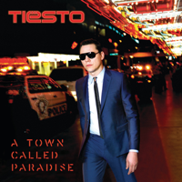Tiësto - A Town Called Paradise artwork