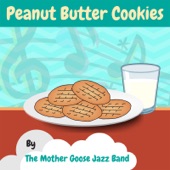 The Mother Goose Jazz Band - Peanut Butter Cookies