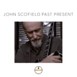 John Scofield - Enjoy the Future !