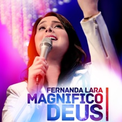 Fernanda Lara - Eu Preciso de um Milagre