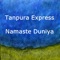 Nrty Karane Ke Lie Ek Sundar Din Adaana - Tanpura Express lyrics