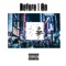 Before I Go (feat. Stroy) - KidPolo lyrics