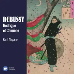 Debussy: Rodrigue et Chimène by Kent Nagano, Donna Brown & Laurence Dale album reviews, ratings, credits