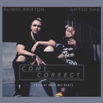 Gifted Gab & Blimes Brixton - Come Correct