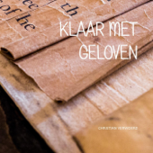 Klaar Met Geloven - Christian Verwoerd