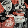 The Unreal Zound (Tue Track vz. Powersolo), 2016